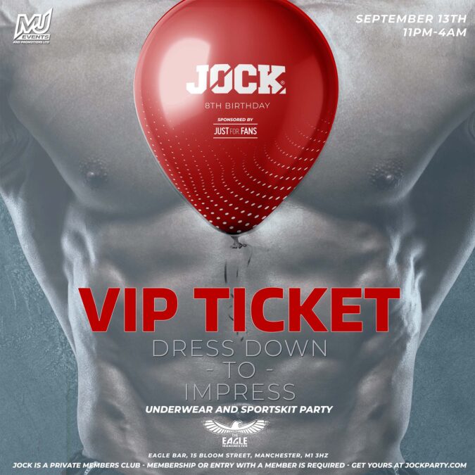 JOCK Manchester - The 8th Birthday at Eagle  - VIP Ticket